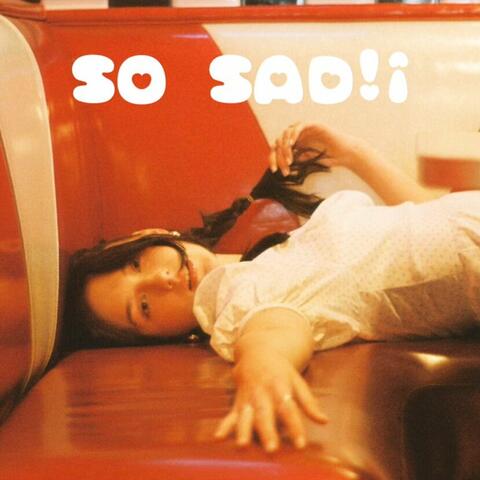 So Sad!¡