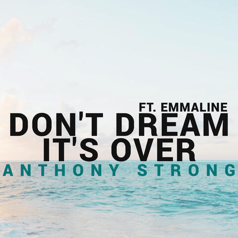 Don't Dream It's Over