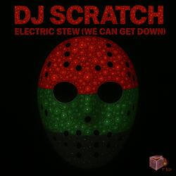 Electric Stew (We Can Get Down)