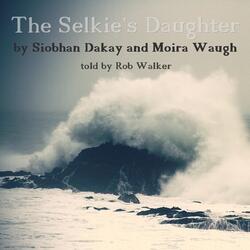 The Selkie's Daughter: The Song