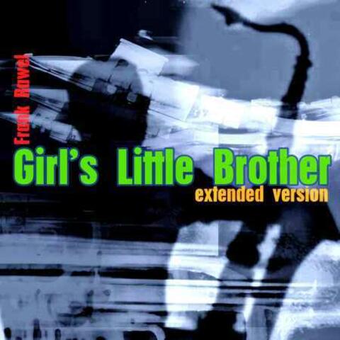 Girl's Little Brother (extended version)