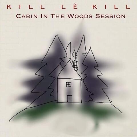Cabin in the Woods Session