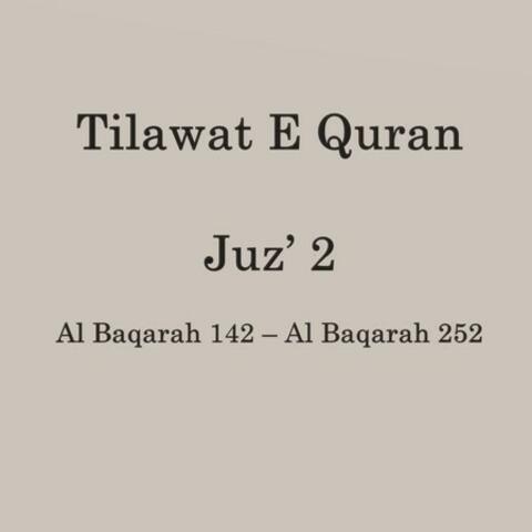 Quran Full Juz’ 2 – Al Baqarah 142 – Al Baqarah 252
