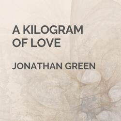 A Kilogram of Love