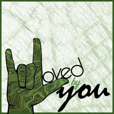 Loved By You