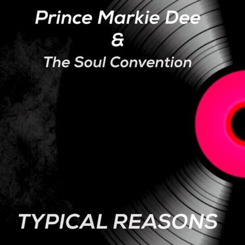 Prince Markie Dee And The Soul Convention