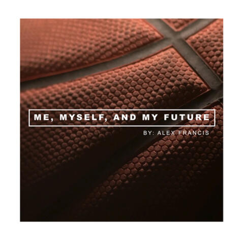 Me, Myself, and My Future