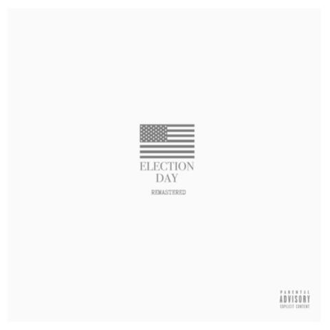 Election Day (Remastered)