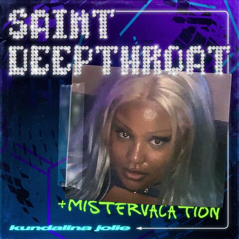Saint Deepthroat and MISTERVACATION
