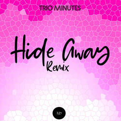 Hide Away Mix
