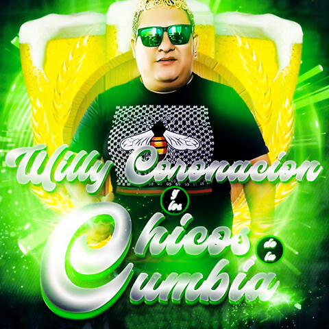 Willy Coronación y Los Chicos de La Cumbia