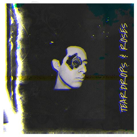 Teardrops & Roses