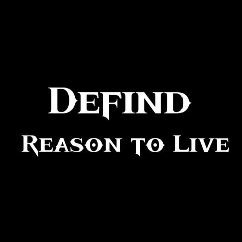 Reason to Live