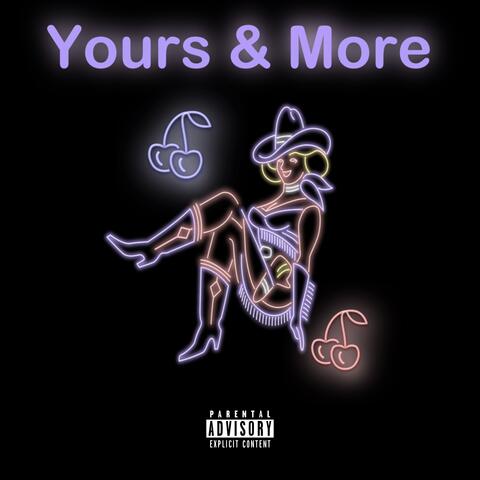 Yours & More
