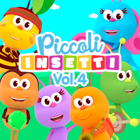 I Piccoli Insetti  Vol. 4