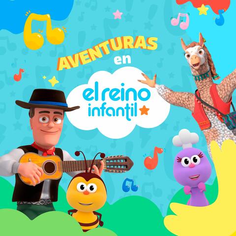 Aventuras en El Reino Infantil