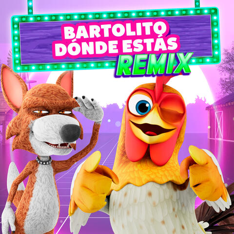Bartolito Dónde Estás (Remix)