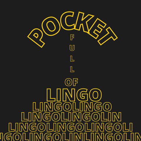 Pocket Full Of Lingo