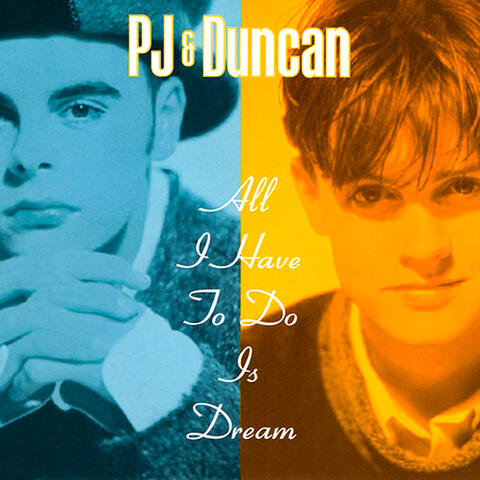 All I Have to Do Is Dream