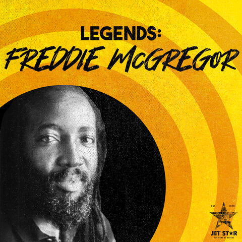 Reggae Legends: Freddie McGregor
