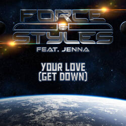 Your Love (Get Down)