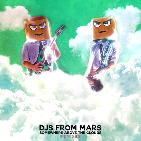 Somewhere Above the Clouds (Remixes)