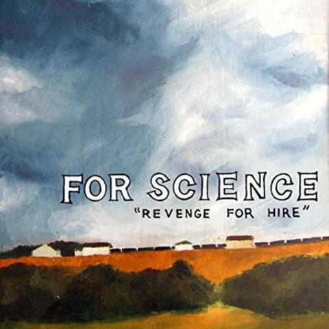 For Science