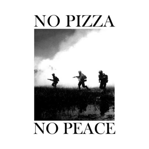 No Pizza No Peace