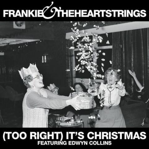 (Too Right) It's  Christmas (feat. Edwyn Collins)