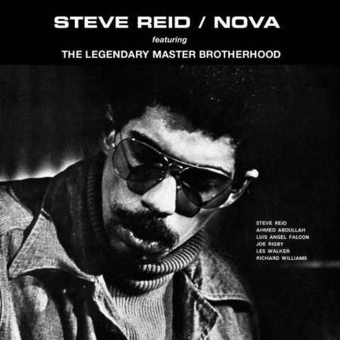 Soul Jazz Records Presents STEVE REID: Nova (feat. The Legendary Master Brotherhood)