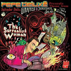 The Surrealist Woman (Theme Song From Giraffes on Horseback Salad)