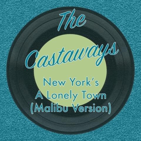 New York's a Lonely Town (Malibu Version)