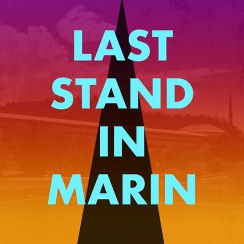 Last Stand in Marin (Live)