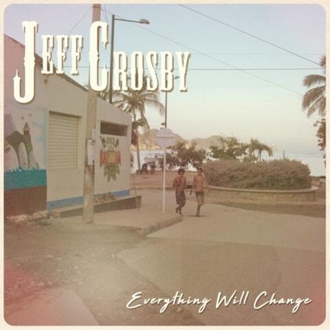 Everything Will Change