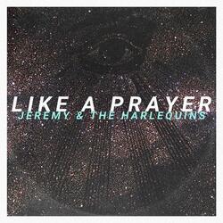 Like a Prayer
