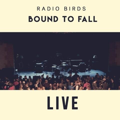 Bound to Fall (Live at Buckhead Theatre)