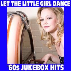 Let the Little Girl Dance