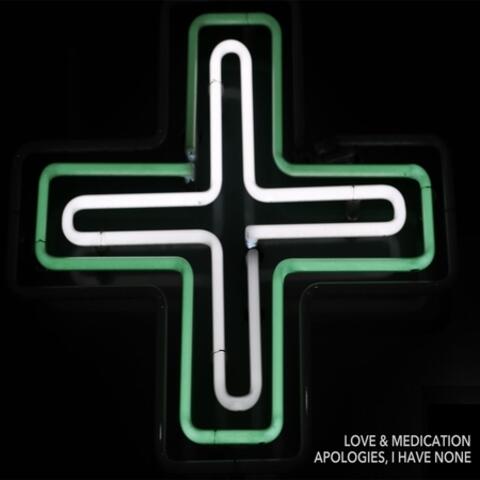 Love & Medication
