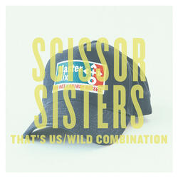 That's Us / Wild Combination