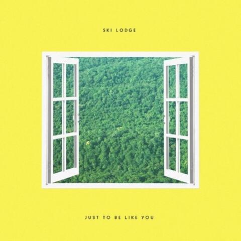 Just to Be Like You - Single