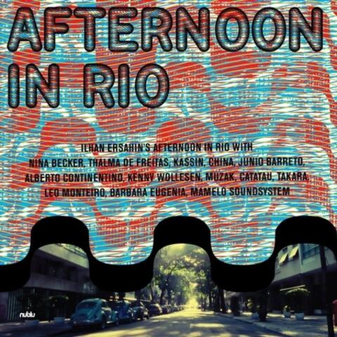 Afternoon in Rio (feat. Thalma de Freitas, Nina Becker, Kassin, Alberto Continentino)