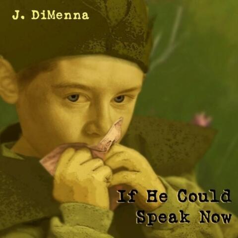 If He Could Speak Now - Live EP