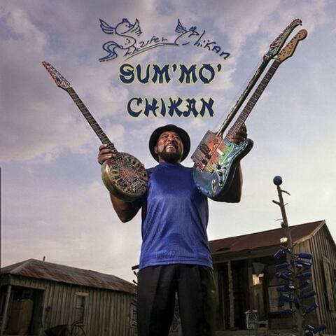 Sum' Mo' Chikan
