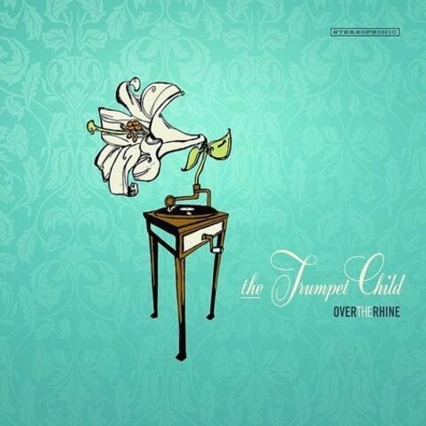 The Trumpet Child