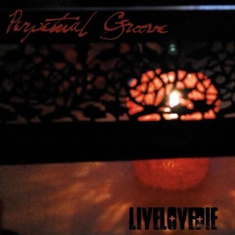 LiveLoveDie