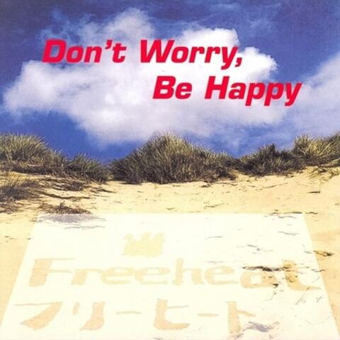 Don't Worry Be Happy