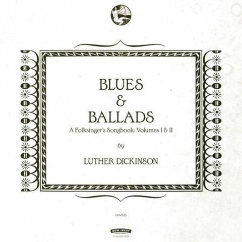 Blues & Ballads: A Folksinger's Songbook, Vols. 1 & 2