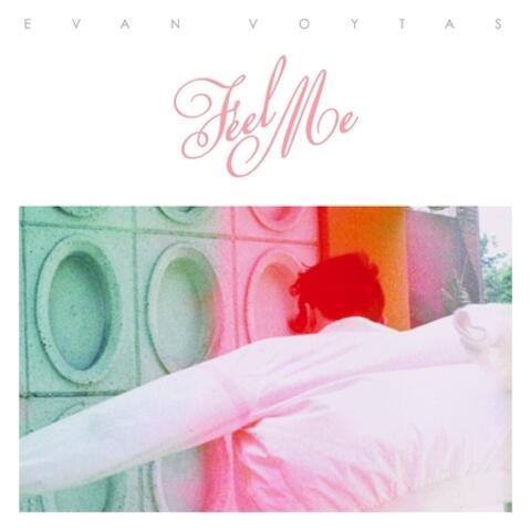 Feel Me - EP