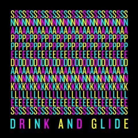 Drink and Glide