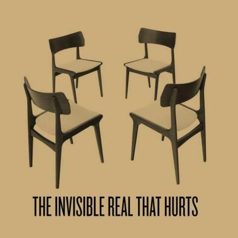 The Invisible Real That Hurts